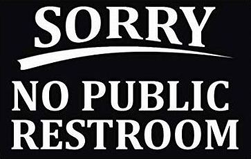 No Restroom